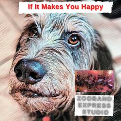 If It Makes You Happy