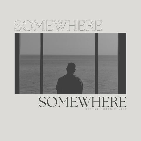 Somewhere