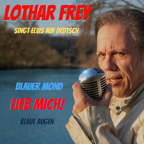 Lothar Frey singt Elvis auf Deutsch