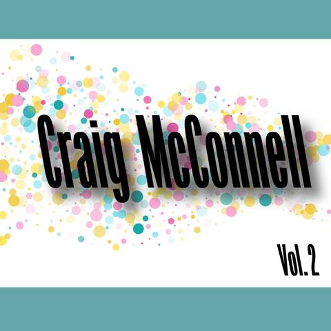Craig Mccanell, Vol. 2