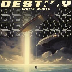 Destiny