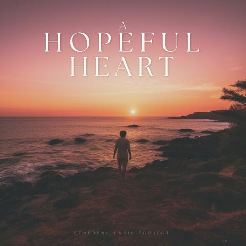 A Hopeful Heart