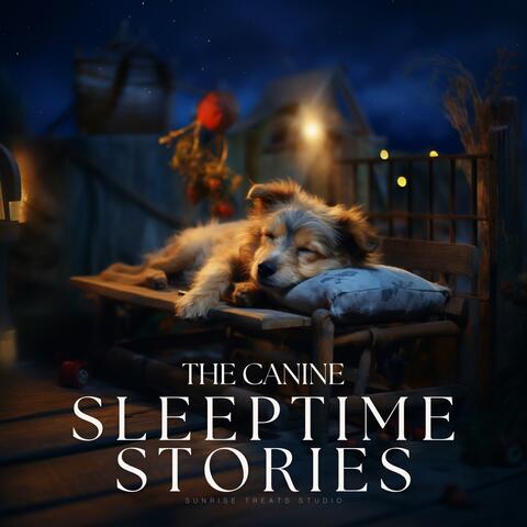 The Canine Sleeptime Stories