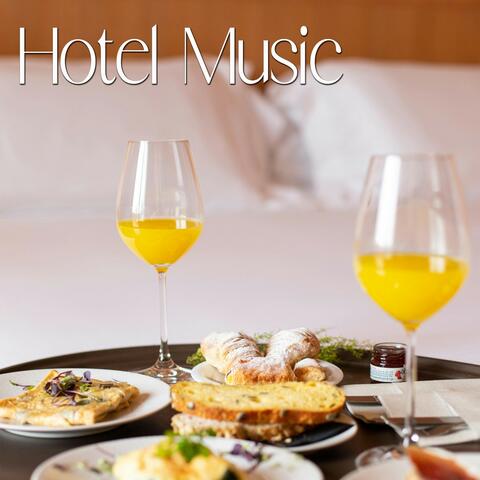 Hotel Music 2024: The Best Background Music for Your Hotel Stay