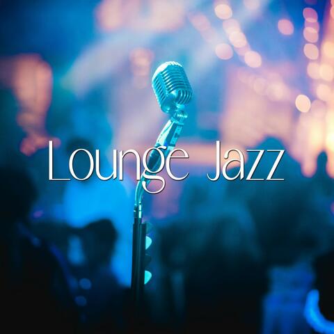 Lounge Jazz 2024: The Best Jazz Music for Your Lounge Moment