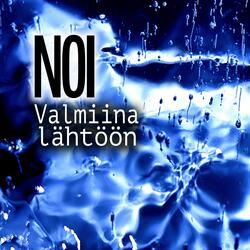 Valmiina lähtöön