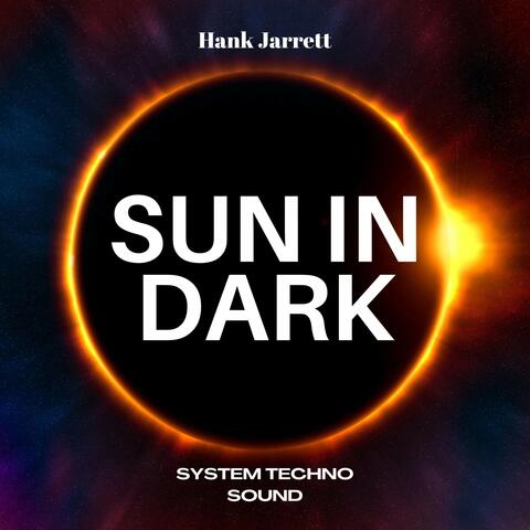 Sun in Dark