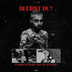 Bleibst DU?