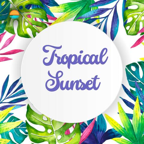 Tropical Sunset