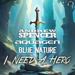 I Need A Hero