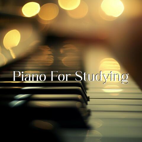 Piano for Studying 2024: The Best Piano Music for Studying