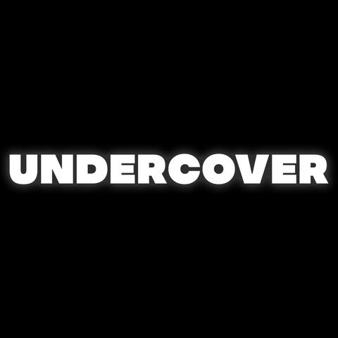 Undercover