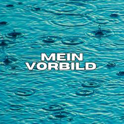 Mein Vorbild