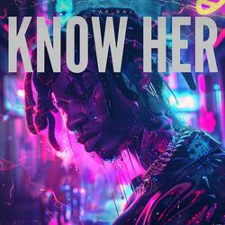 Know Her