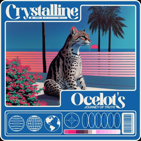 Crystalline Winds: Ocelot's Journey of Truth