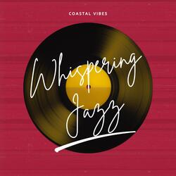 Whispering Jazz