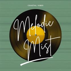Melodic Mist