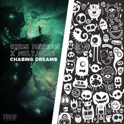 Chasing Dreams