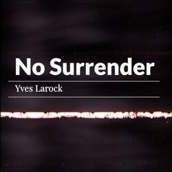 No Surrender
