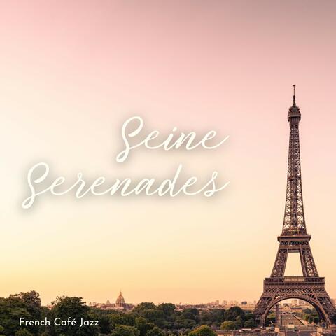 Seine Serenades: French Jazz