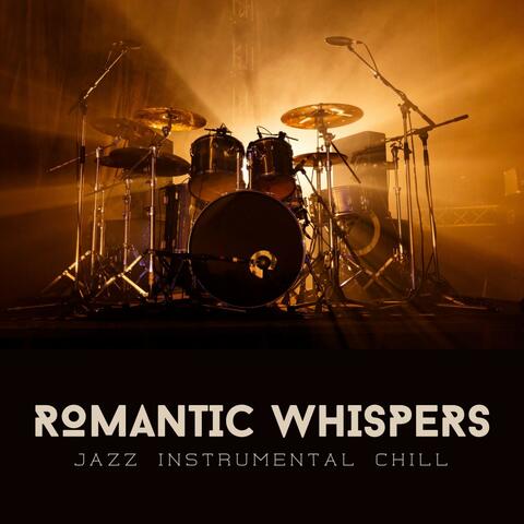 Romantic Whispers: Romantic Jazz