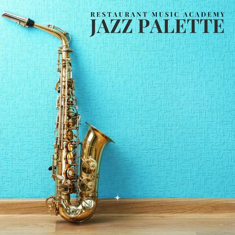 Jazz Palette: Restaurant Jazz