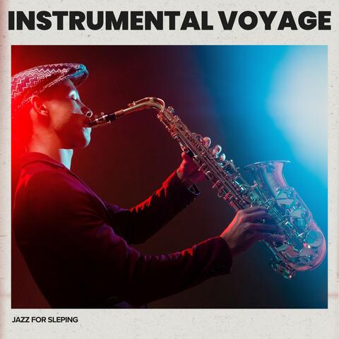 Instrumental Voyage: Jazz Instrumentals