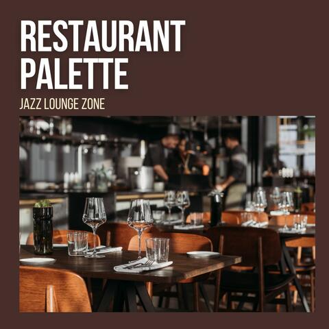 Restaurant Palette: Restaurant Jazz