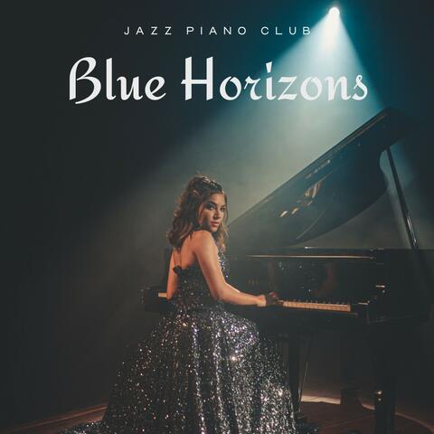 Blue Horizons: Jazz Piano