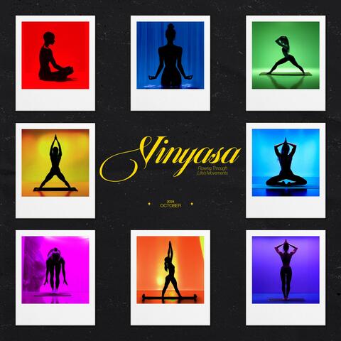 Vinyasa: Flowing Through Life's Movements