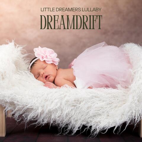 Dreamdrift: Lullabies Sleep