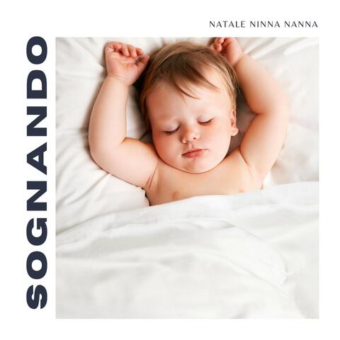 Sognando: Canzoni per La Nanna