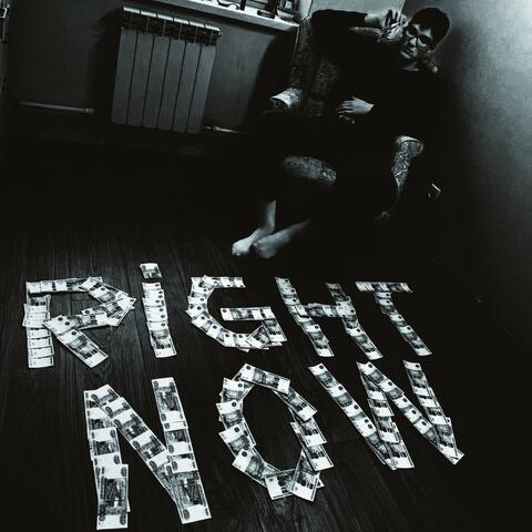 Right NOW