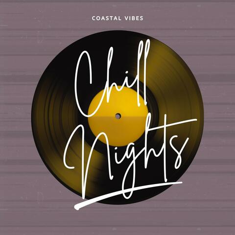 Chill Nights