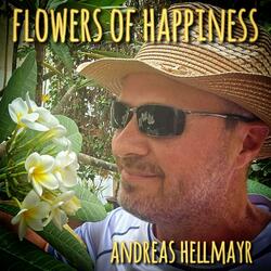Flowers of Happiness