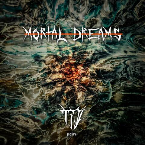 Mortal Dreams