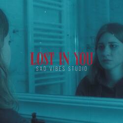 Lost in You