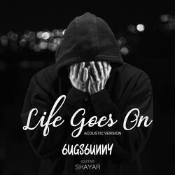 Life Goes On