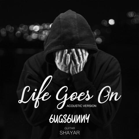 Life Goes On