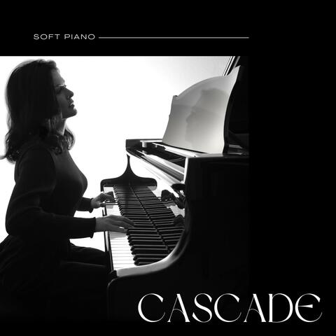 Cascade: Calm Piano Music