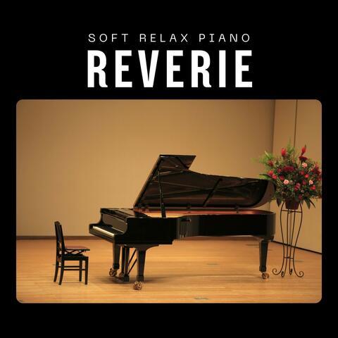 Reverie: Soothing Piano Melodies