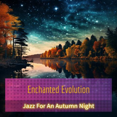 Jazz for an Autumn Night