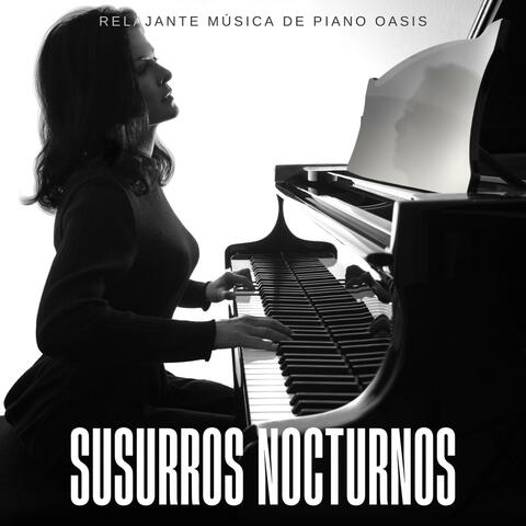 Susurros Nocturnos: Música de Piano Relajante