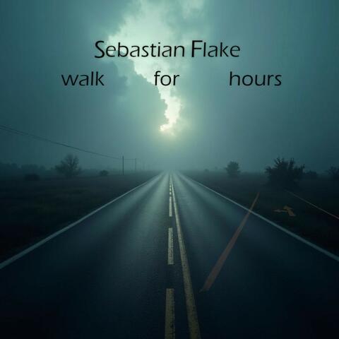 Walk for Hours