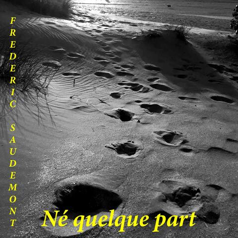 Né quelque part
