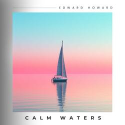 Calm Waters