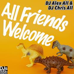 All Friends Welcome