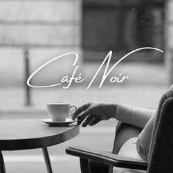 Café Noir