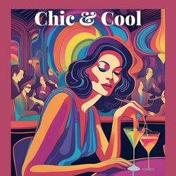 Chic & Cool