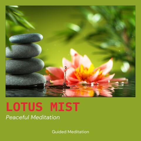 Lotus Mist: Peaceful Meditation